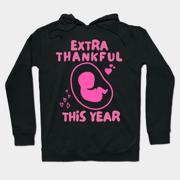 Extra Thankful This Year Hoodie by dudelinart